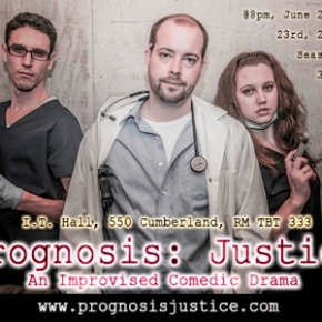Prognosis Justice, Premiering this June @ The Ottawa Fringe